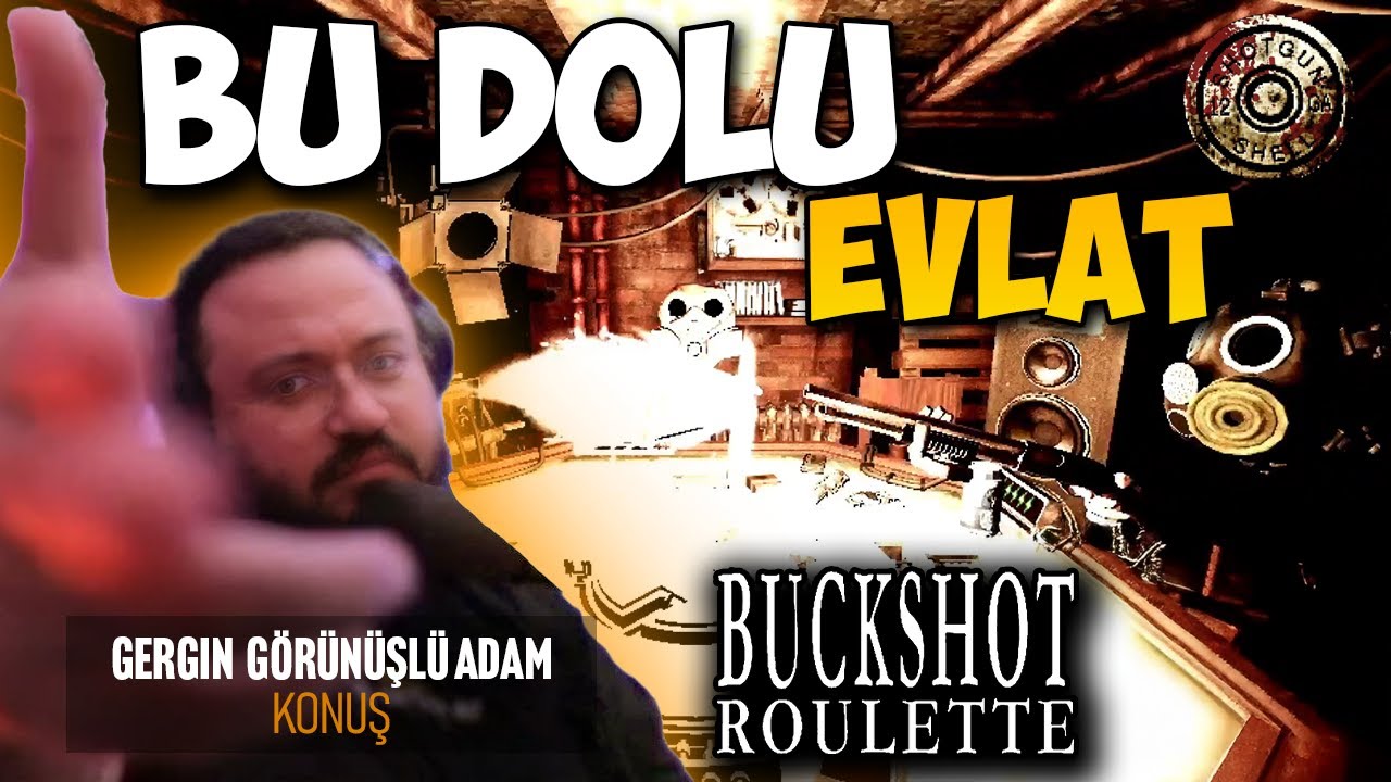 BU DOLU MU BOŞ MU? | BUCKSHOT ROULETTE