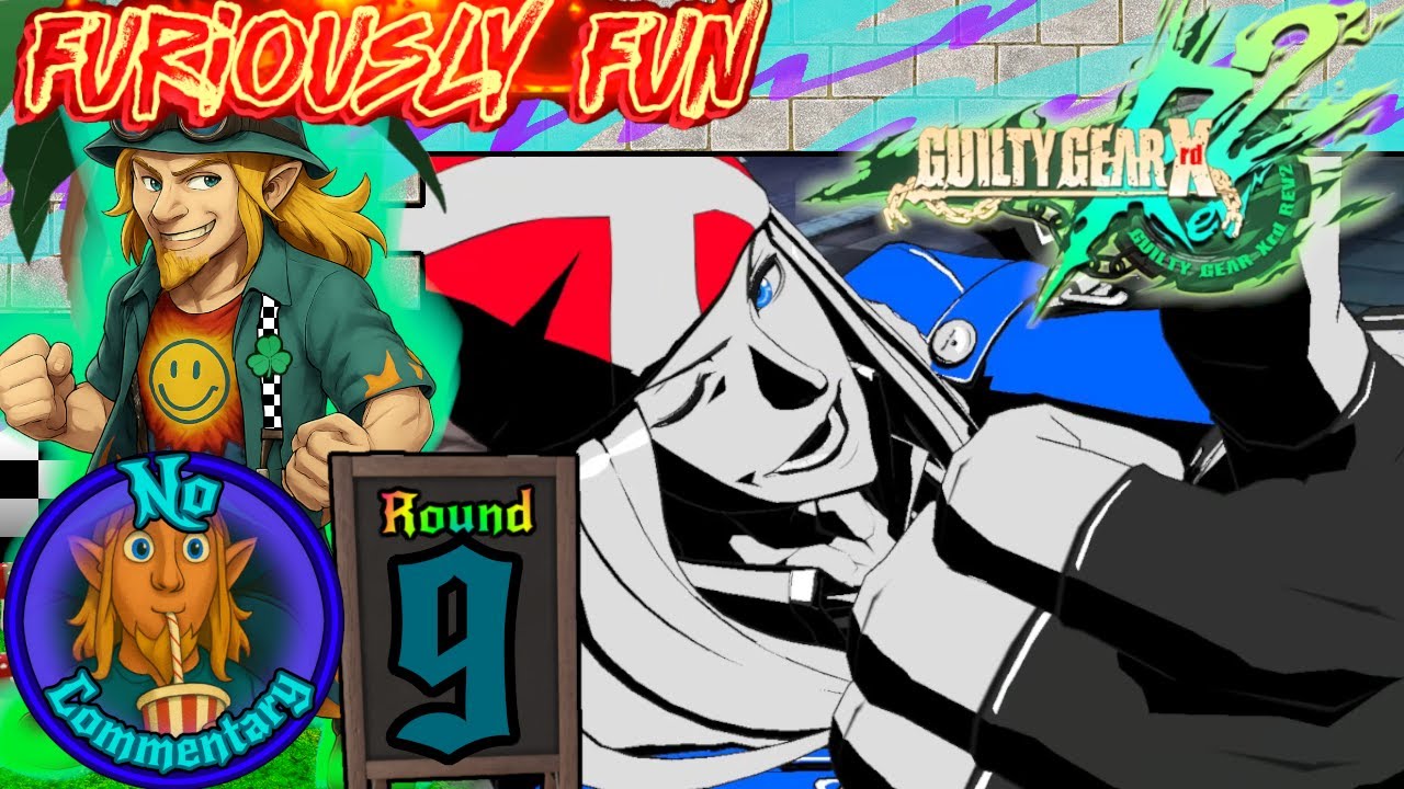Furiously Fun | Guilty Gear Xrd REV 2 | Axl | #9 | Arcade Episode