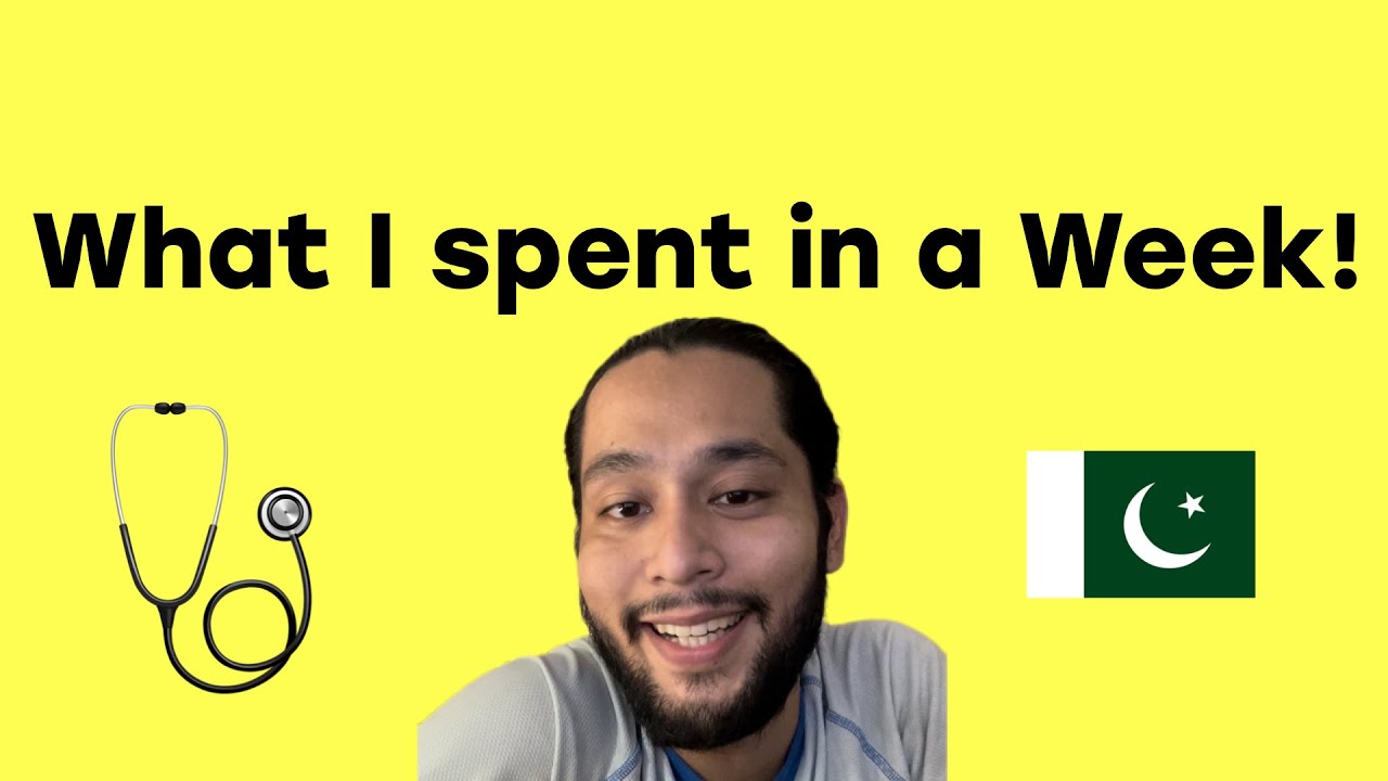 What I spent in a Week as a Final Year Med Student | Pakistan | Vertical