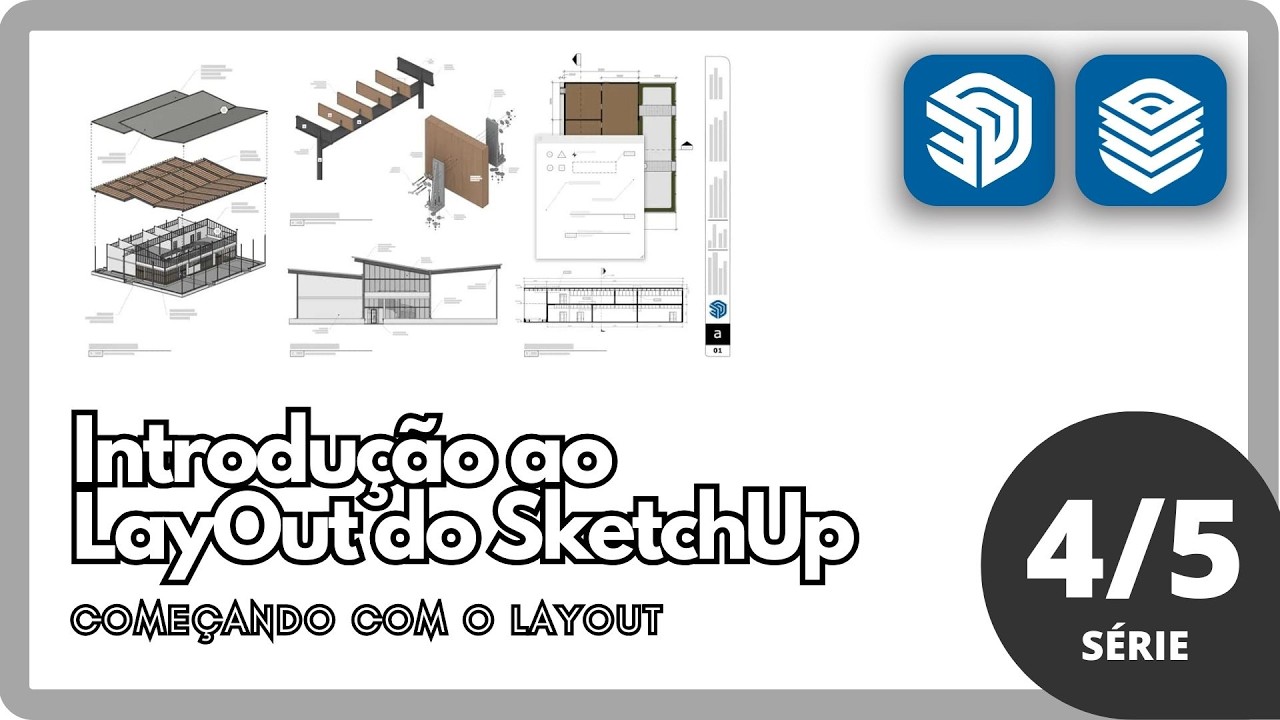4. Primeiros passos para criar apresentações ou entregáveis | Começando com o LayOut do SketchUp