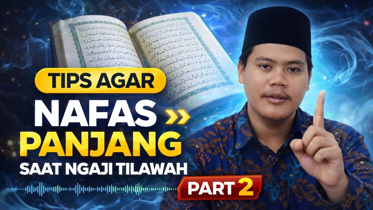 Tips Agar Nafas Panjang||Saat Tilawah Qur'an 