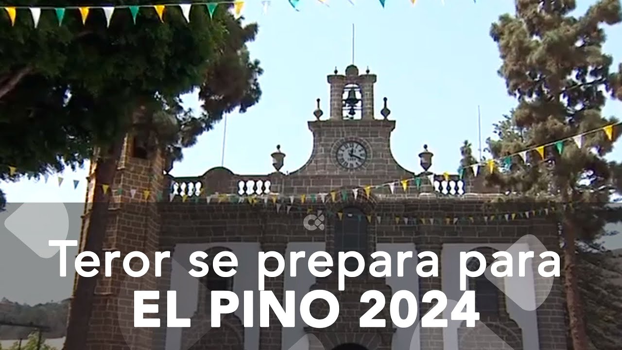 El municipio grancanario de Teror se prepara para celebrar las fiestas de El Pino 2024