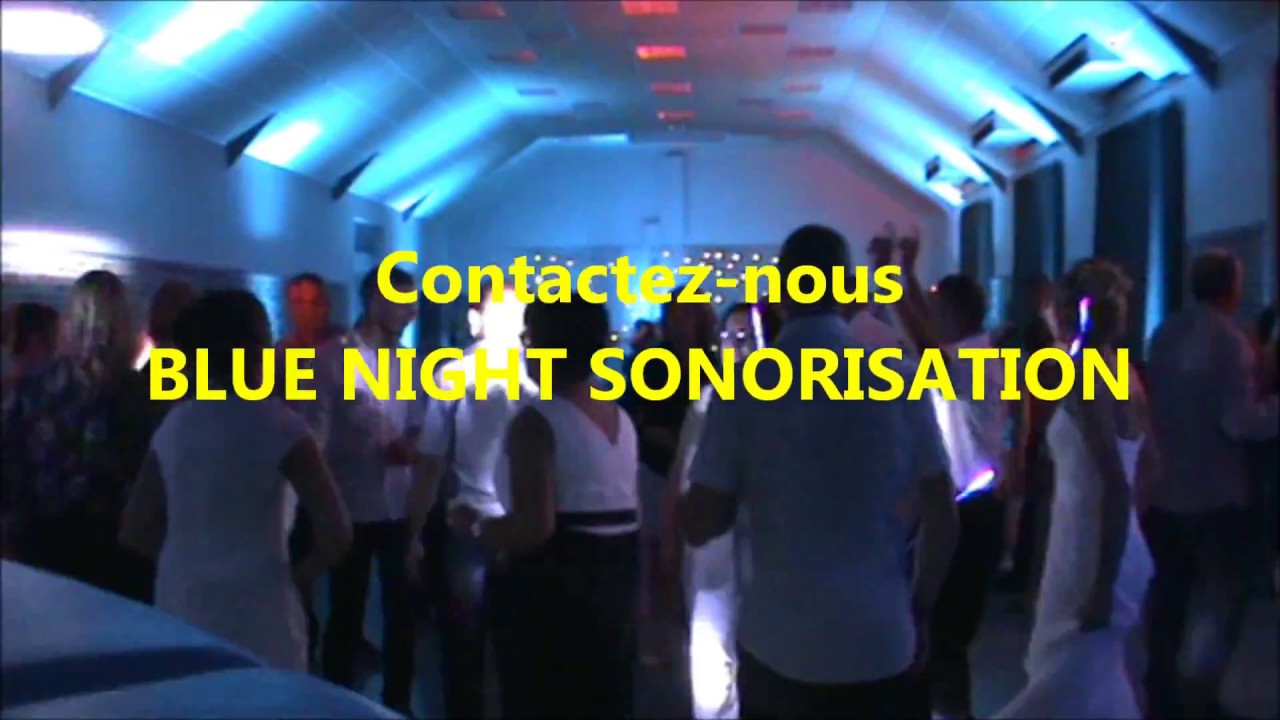 Blue Night Sono Mariage Vanessa & Mathieu 12 Août 2017