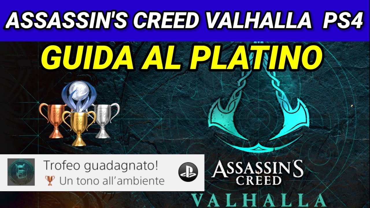 ASSASSIN'S CREED VALHALLA - TROFEO UN TONO ALL'AMBIENTE - GUIDA AL PLATINO