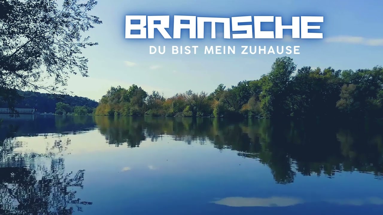 Bramsche   Du bist mein Zuhause // Song