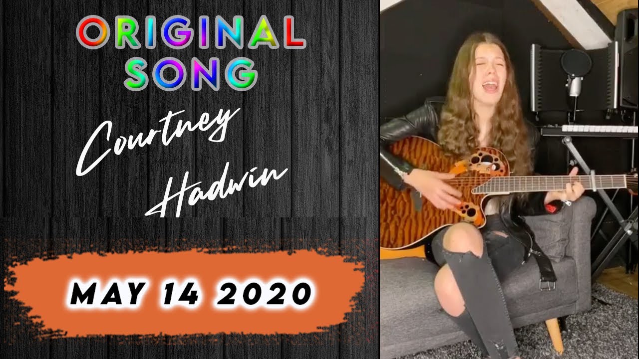 Courtney Hadwin Sings an Original Song She Just Wrote......🔥🔥