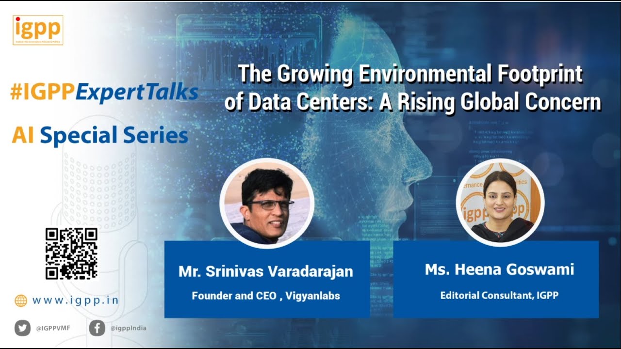 #IGPPExpertTalks : The Growing Environmental Footprint of Data Centers : A Rising Global Concern.