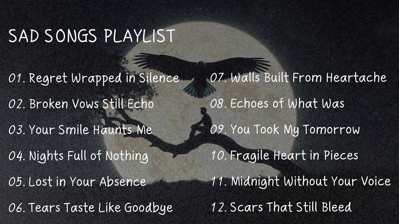 Slowed Sad Songs  𝙨𝙡𝙤𝙬𝙚𝙙 + 𝙧𝙚𝙫𝙚𝙧𝙗 songs playlist  sad songs for broken hearts Vol 3 02