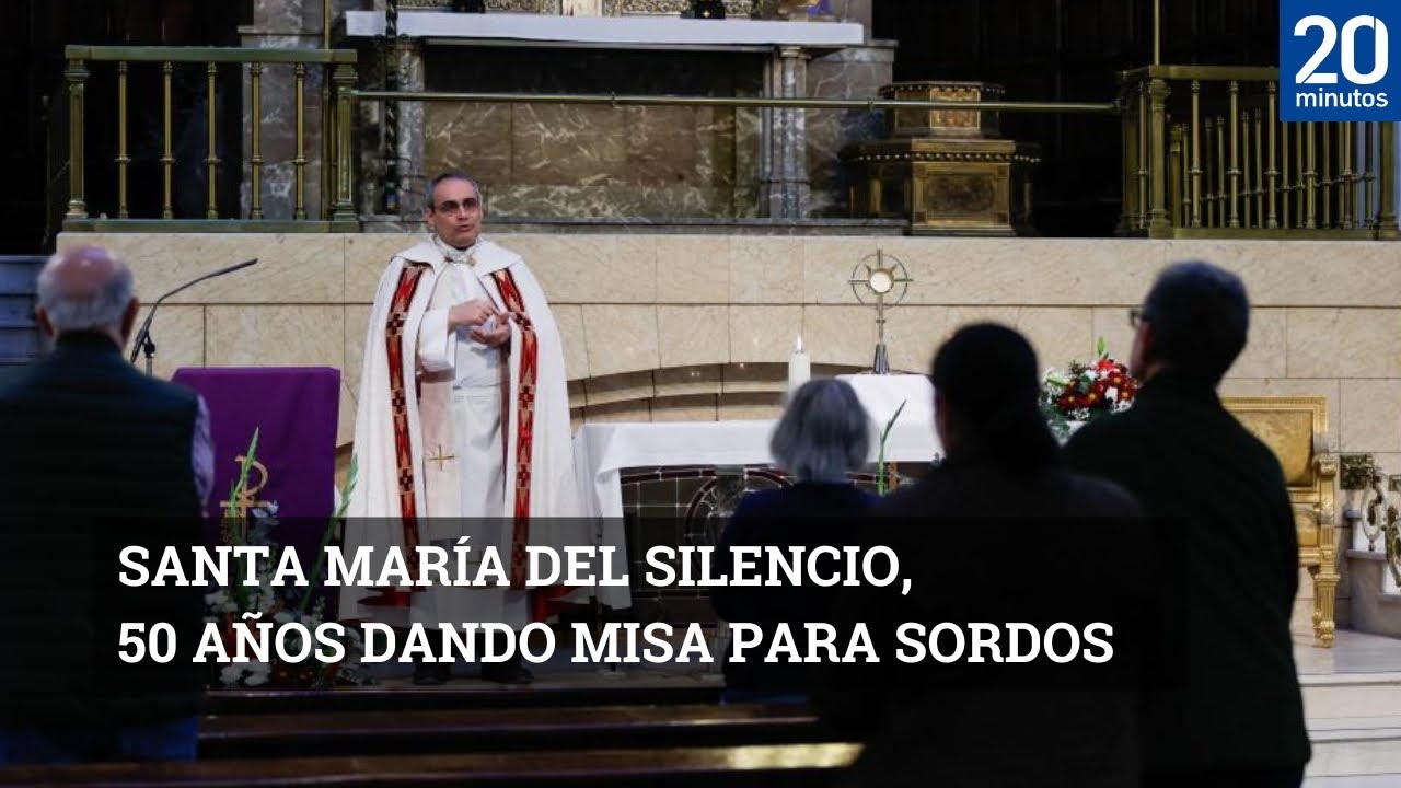 Santa María del Silencio, como una parroquia cualquiera pero con lengua de signos