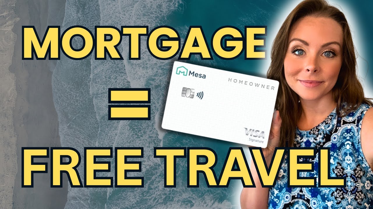 Mesa Credit Card: How to Earn Points on Your Mortgage (2025 Review)