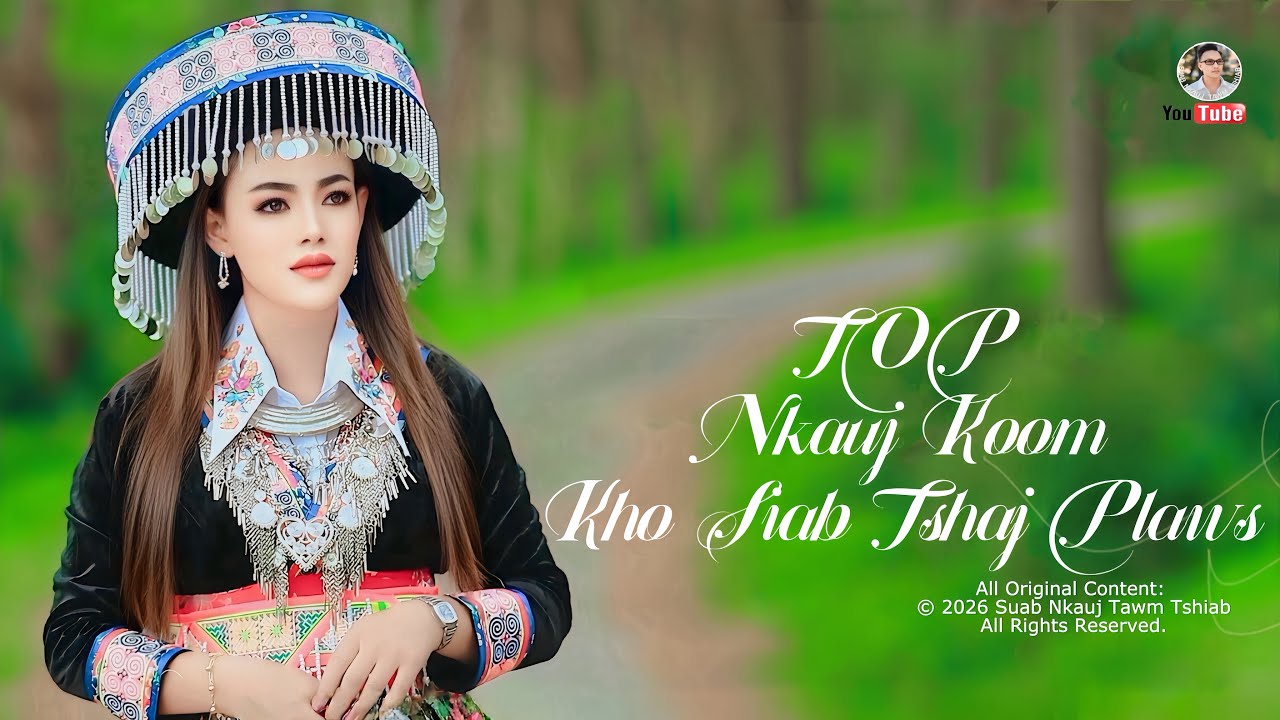 TOP NKAUJ KOOM KHO SIAB TSHAJ PLAWS (Official Music Audio Video) 