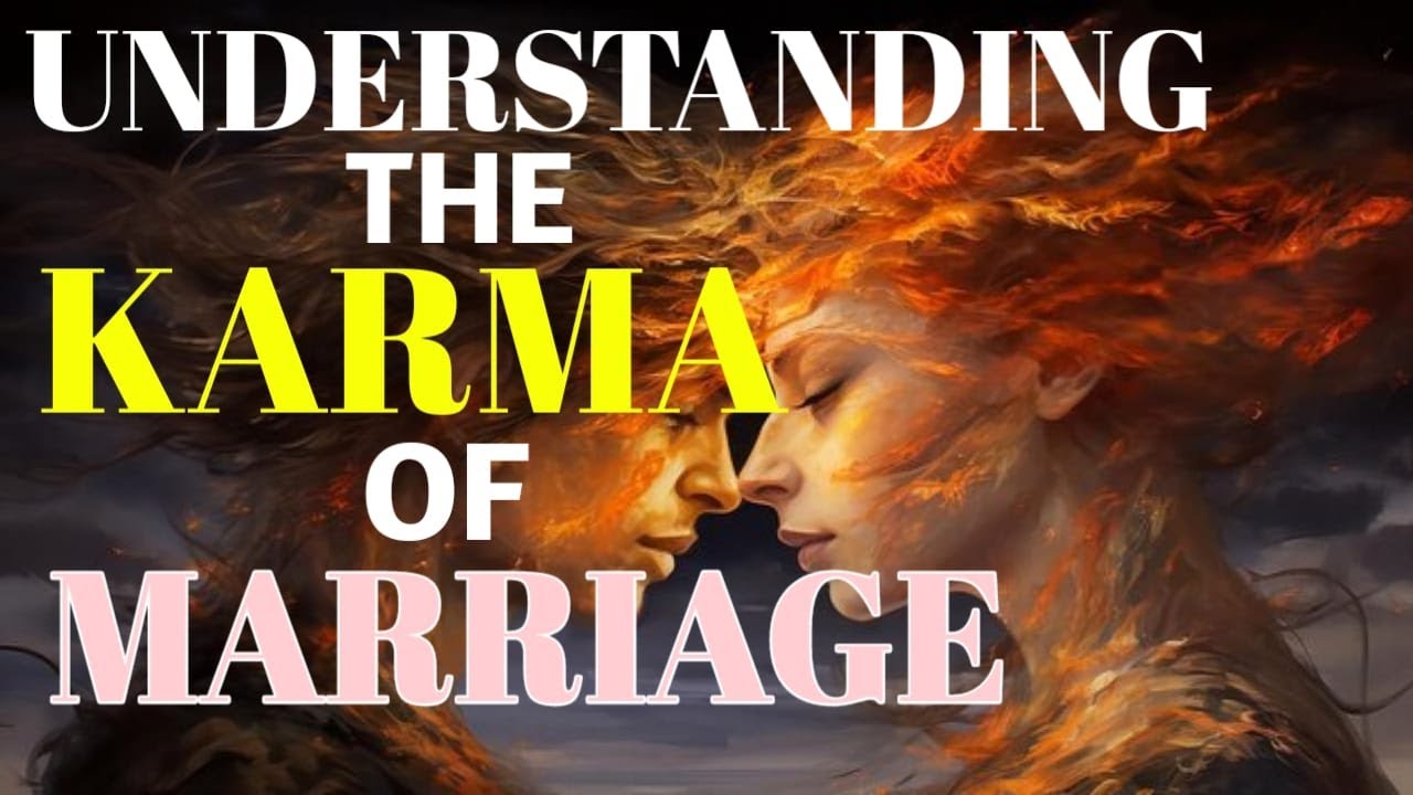 Understanding The Karma Of Marriage | Karma | Buddhist Story and Teachings