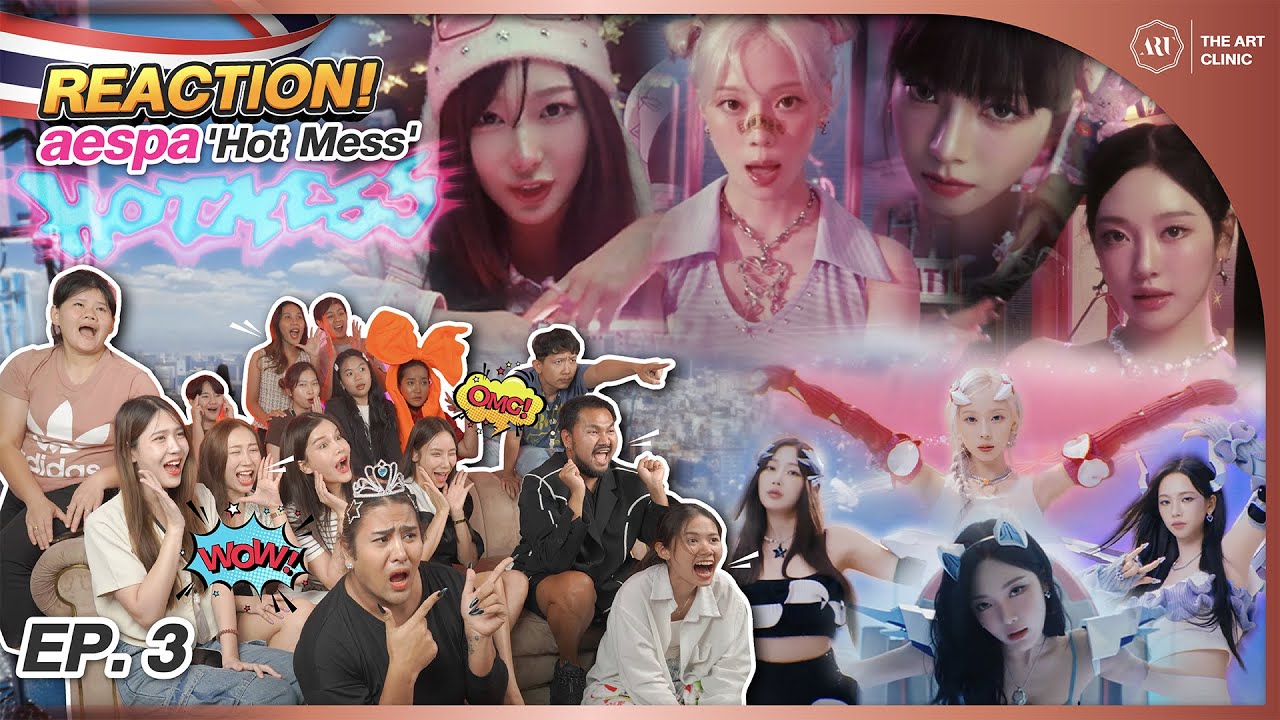 REACTION HOT MESS AESPA MV EP.3 | By ชาวแก๊งดิอาทคลินิก