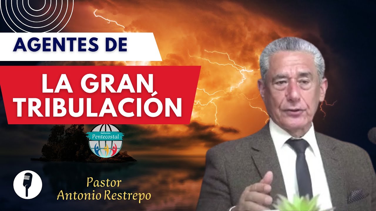 Agentes de la gran tribulación, Pastor Antonio Restrepo