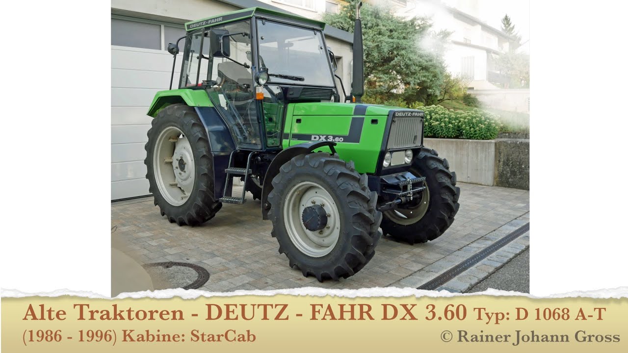 Alte Traktoren - DEUTZ - FAHR DX 3.60 Typ: D 1068 A-T (1986 - 1996) Kabine: StarCab