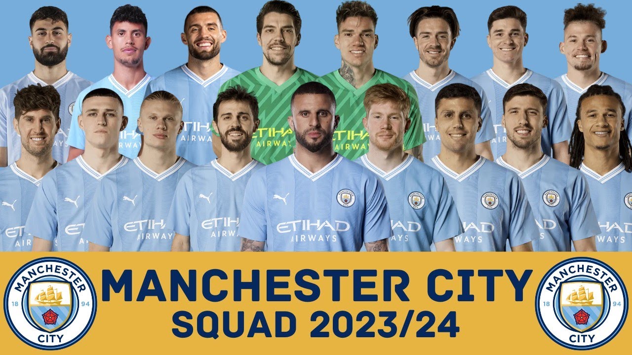 MANCHESTER CITY F.C. Squad Season 2023/24 | Manchester City | FootWorld