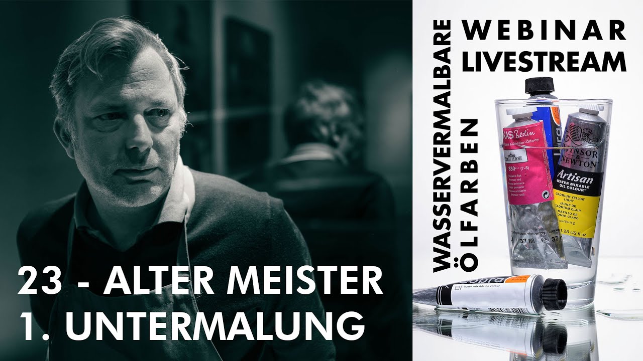 WASSERVERMALBARE ÖLFARBEN - 23. ALTER MEISTER - 1. UNTERMALUNG