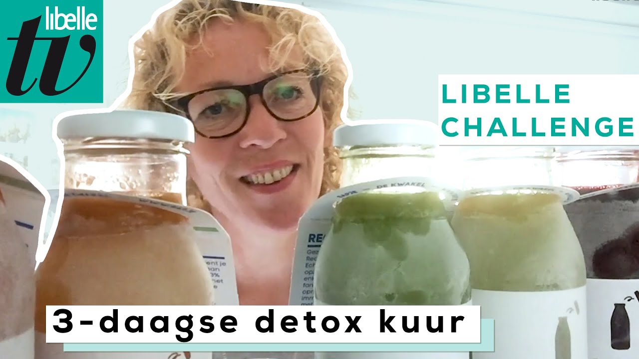 3-daagse detox kuur, dit is het resultaat - Libelle Challenge
