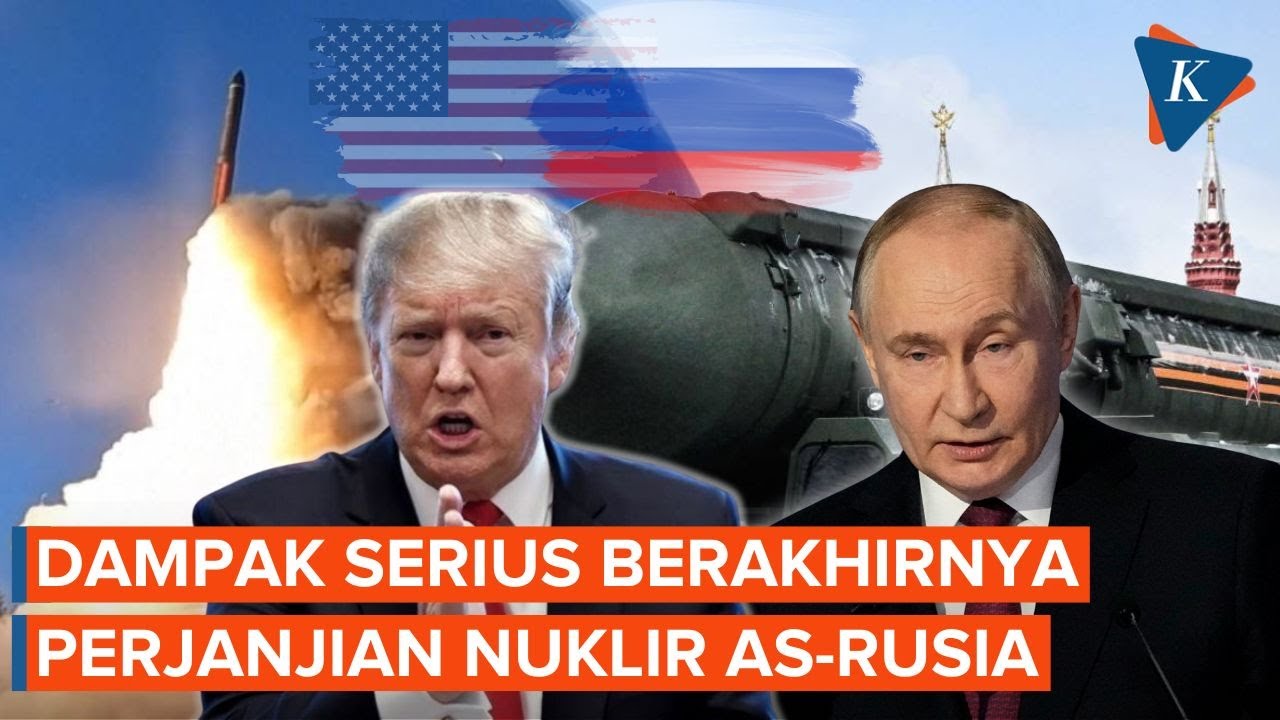 Dunia dalam Bahaya, Perjanjian Nuklir Rusia-AS Resmi Berakhir