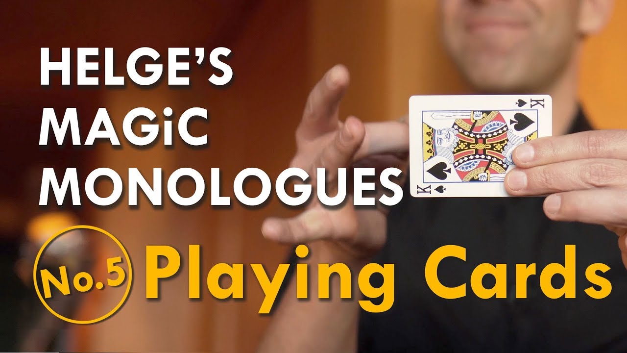 Playing Cards - Helge's Magic Monologues No.5