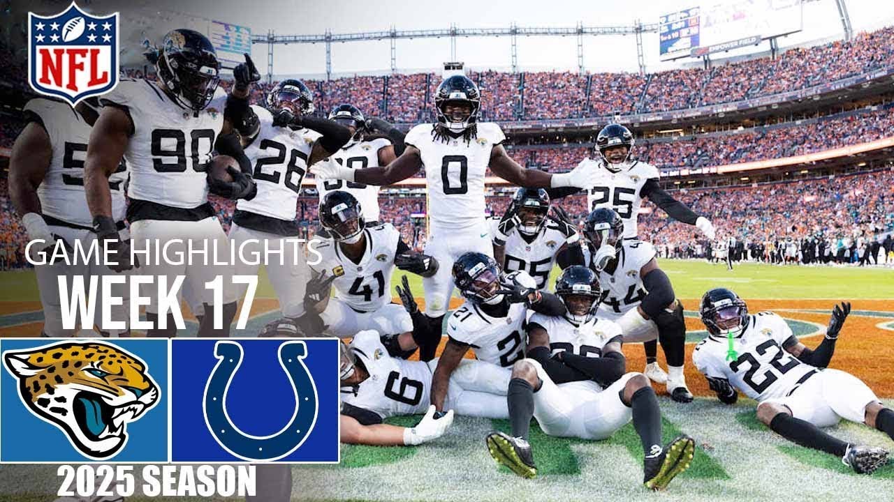 Jacksonville Jaguars vs Indianapolis Colts WEEK 17 | FULL GAME Highlights | NFL Season 2025