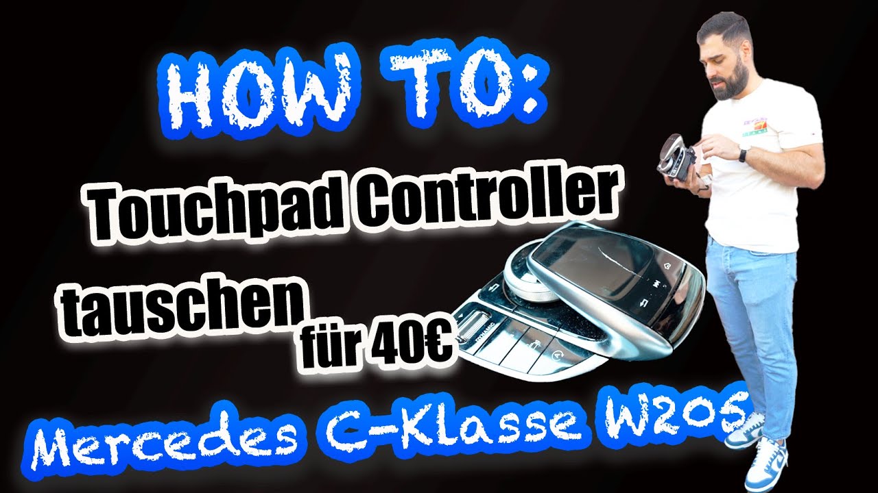 HOW TO: Touchpad Controller Glas tauschen in der Mercedes C-Klasse W205