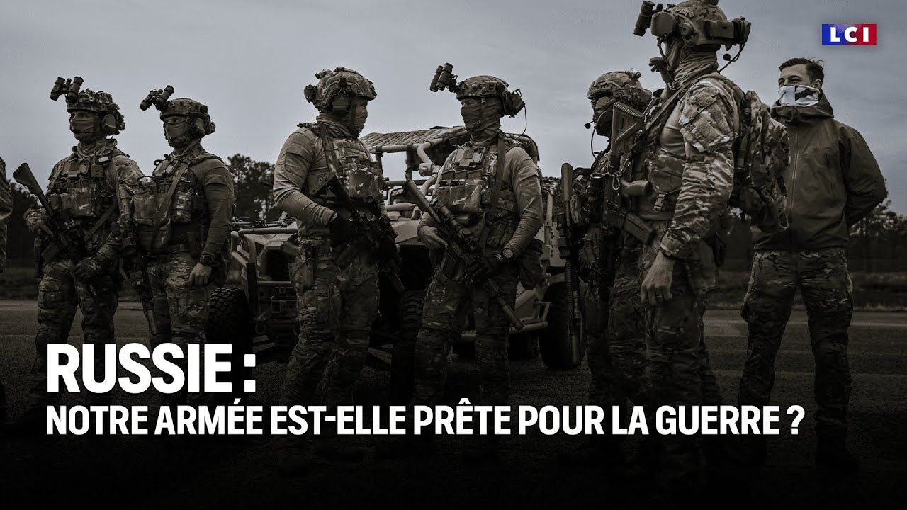 Russie : notre armée est-elle prête pour la guerre ?｜LCI