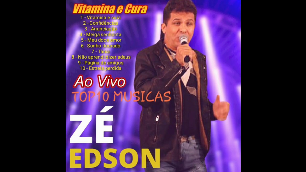 CD AO VIVO vitamina e cura #Z&Eacute; Edson s&oacute; sucesso