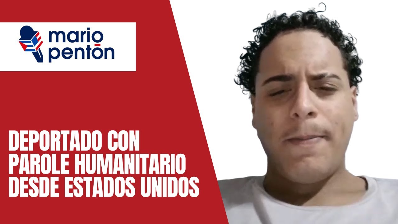 Llegó con parole humanitario a EEUU, pero la repuesta a una pregunta hizo que lo deportaran