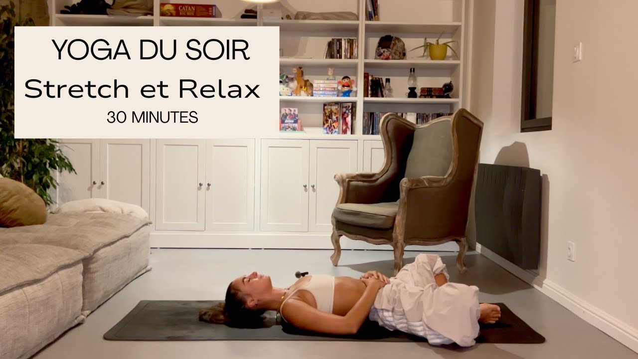 Yoga du Soir 30 min – Étirements Profonds | Relâcher Tensions + Mal de Dos | Débutant Friendly