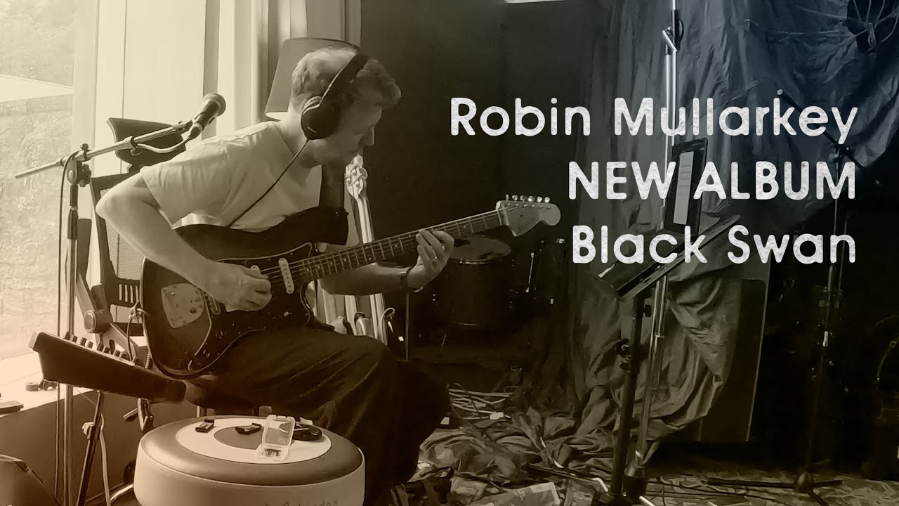Robin Mullarkey - Black Swan album peek