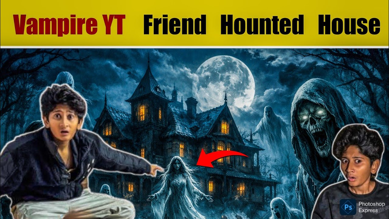 Yempire Yt Honted House New Video 🏫