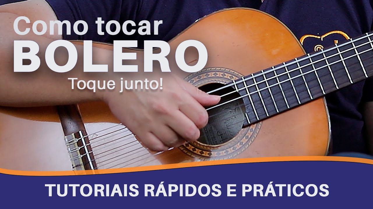 Série Ritmos  - Como tocar BOLERO - Tutorial violão