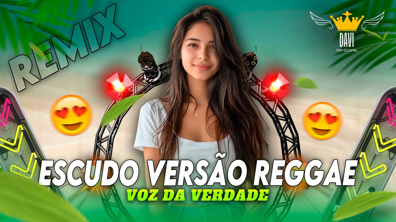 Reggae Gospel ◾ Escudo - Voz Da Verdade 🔴🟡🟢▶️ (REGGAE REMIX)