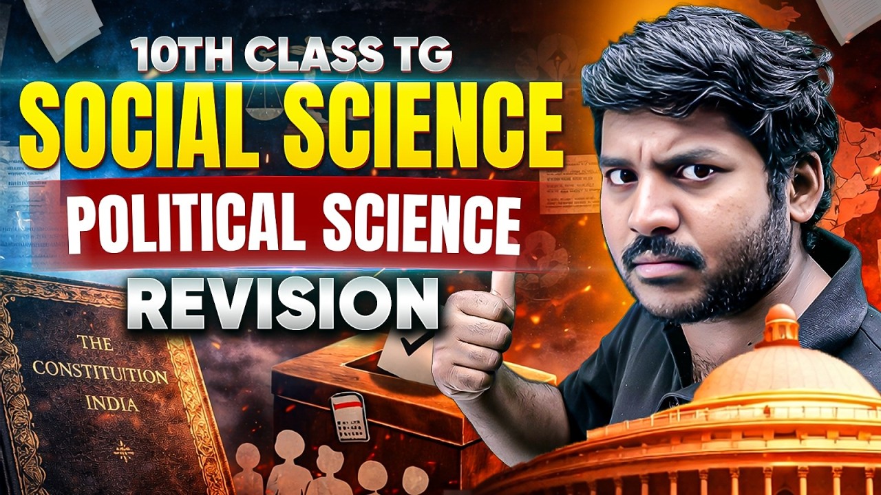 Complete Political Science Revision | Social Science | Telangana 10th Class Final Exam 2026