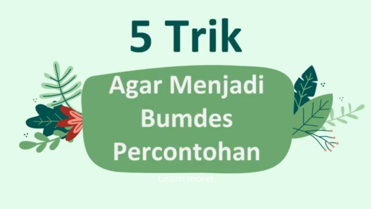 Tips dan Cara Menjadi Bumdes Percontohan