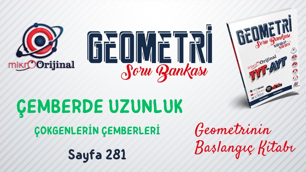 ÇOKGENLERİN ÇEMBERLERİ | Çemberde Uzunluk | Mikro Orijinal Geometri Soru Bankası
