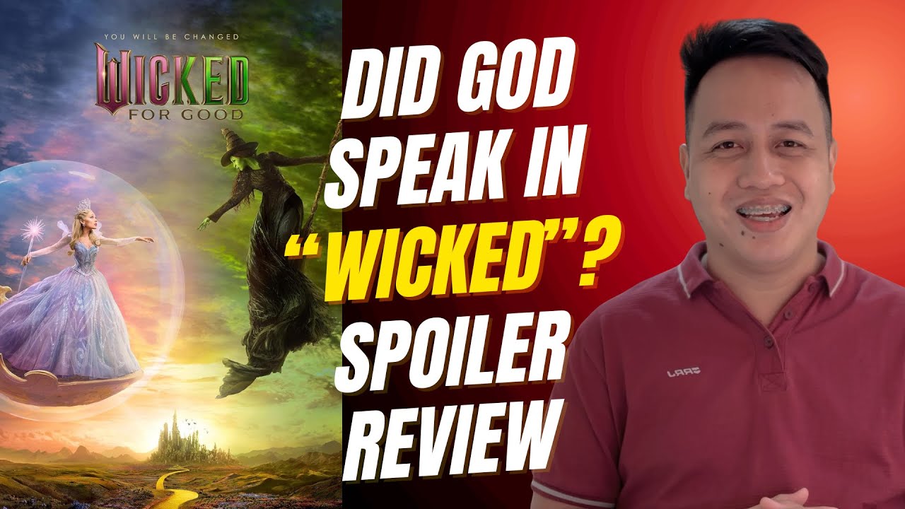 Episode 4 God Spoke Through “Wicked For Good” Christian Psych Review (Spoilers)