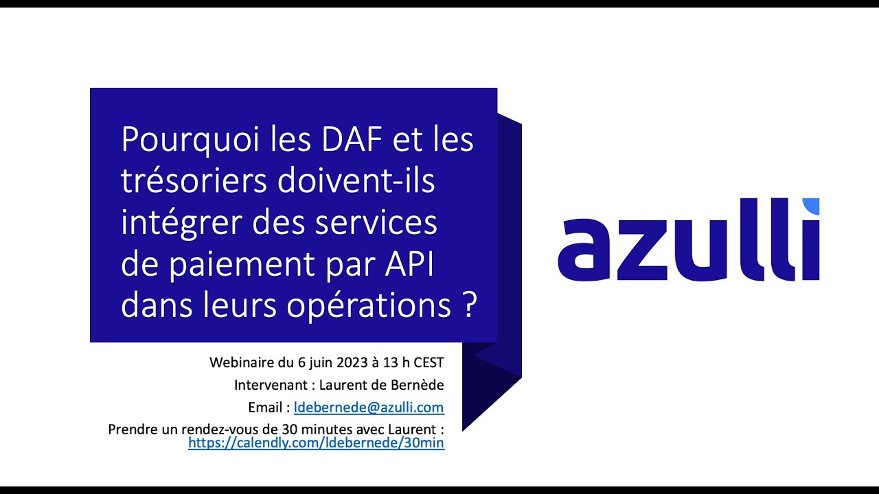 Pourquoi les DAF et les Tr&eacute;soriers doivent-ils int&eacute;grer des services de paiement par API ?
