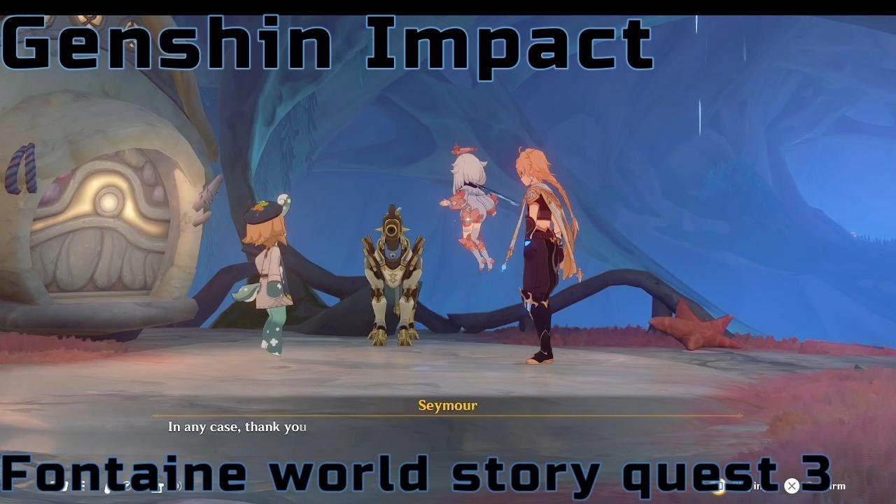 Genshin impact Fontaine world stoy quest 3