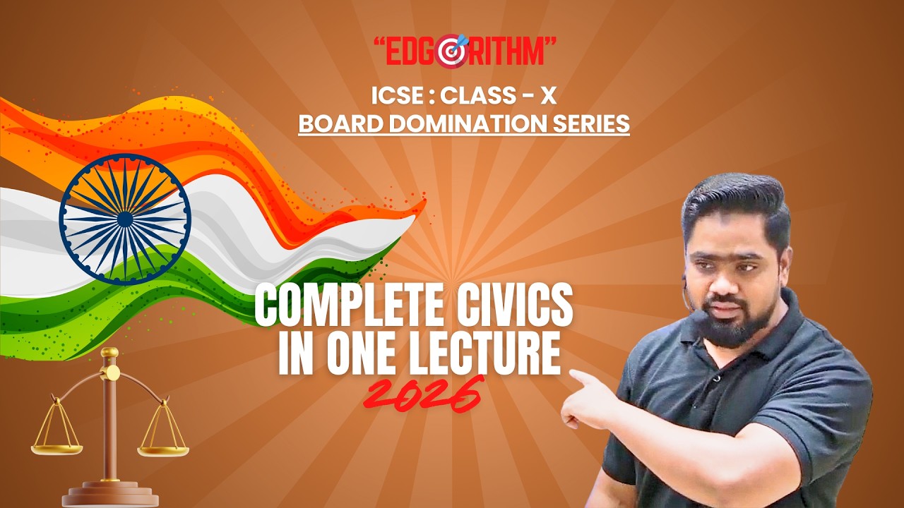 CIVICS I ONE SHOT LECTURE I ICSE CLASS : X I