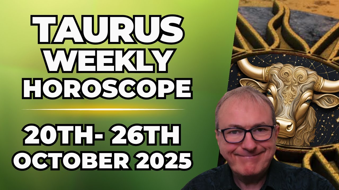 Taurus Weekly Horoscope♉ Oct 20&ndash;26, 2025 | Patrick Arundell Astrology