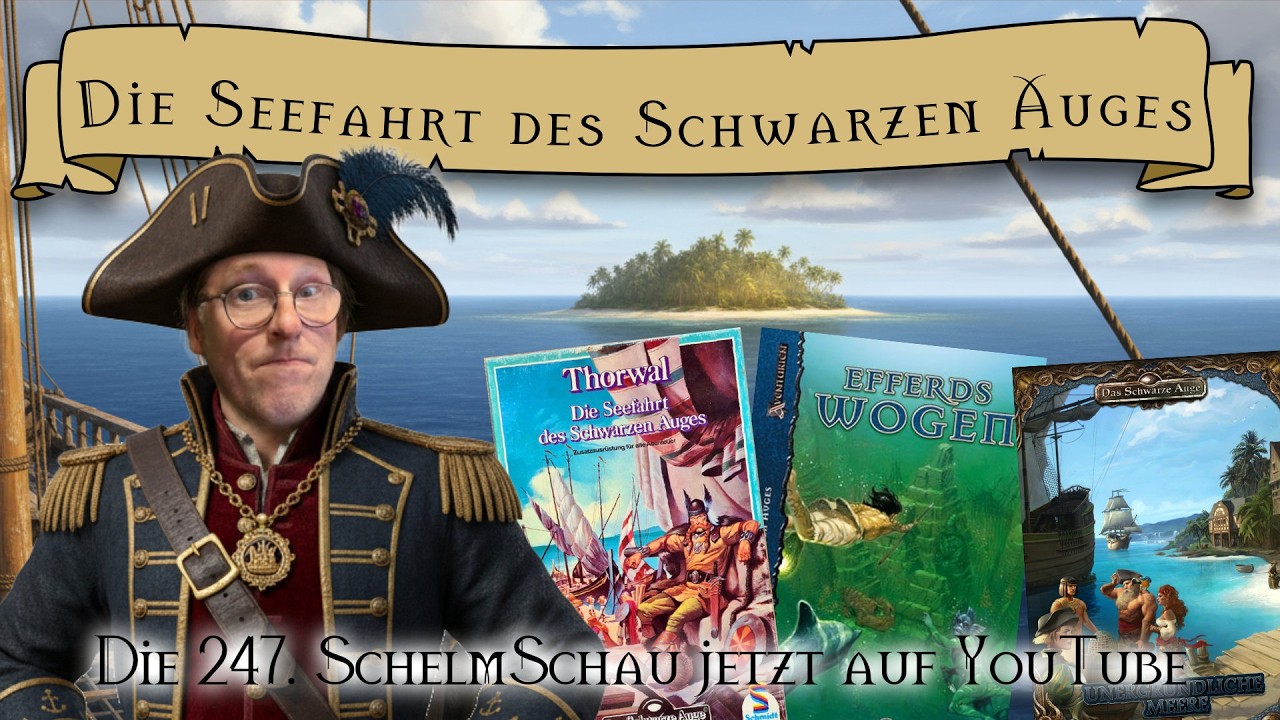 SchelmSchau 247: Die Seefahrt des Schwarzen Auges