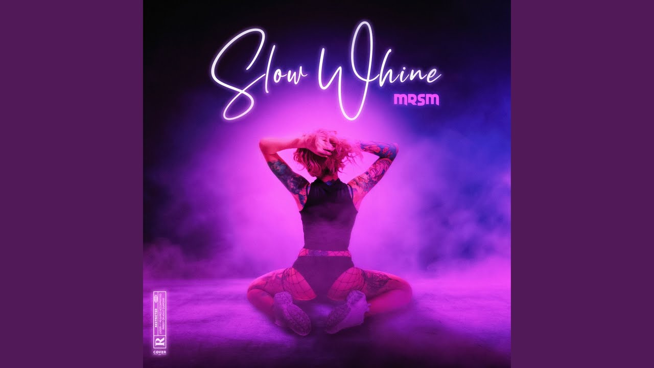 Slow Whine