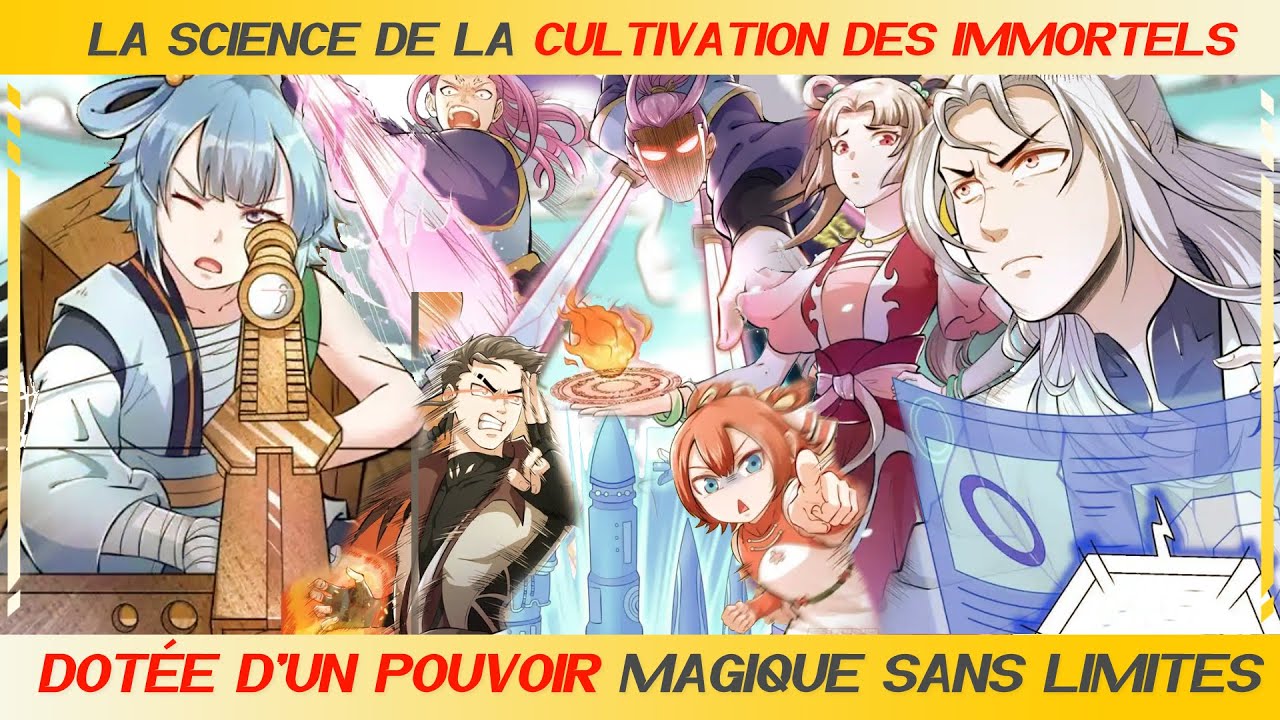 P1. LA SCIENCE DE LA CULTIVATION DES IMMORTELS, DOTÉE D’UN POUVOIR MAGIQUE SANS LIMITES