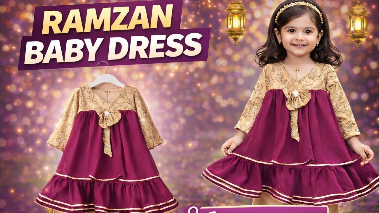 Ramzan special  New Baby Frock Cutting and Stitching Tutorial || Baby Frock Design