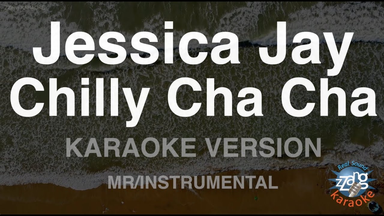 Jessica Jay - Chilly Cha Cha (Instrumental) (Karaoke Version)