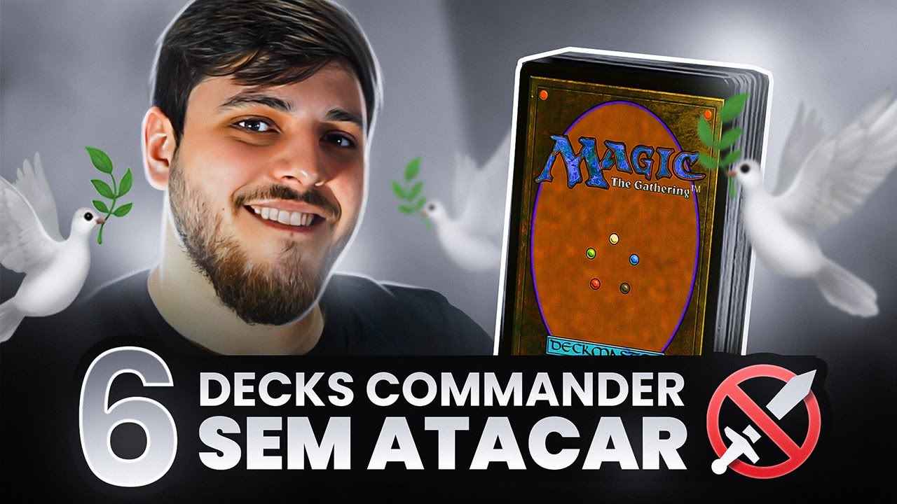 6 DECKS COMMANDERS QUE GANHAM SEM ATACAR!