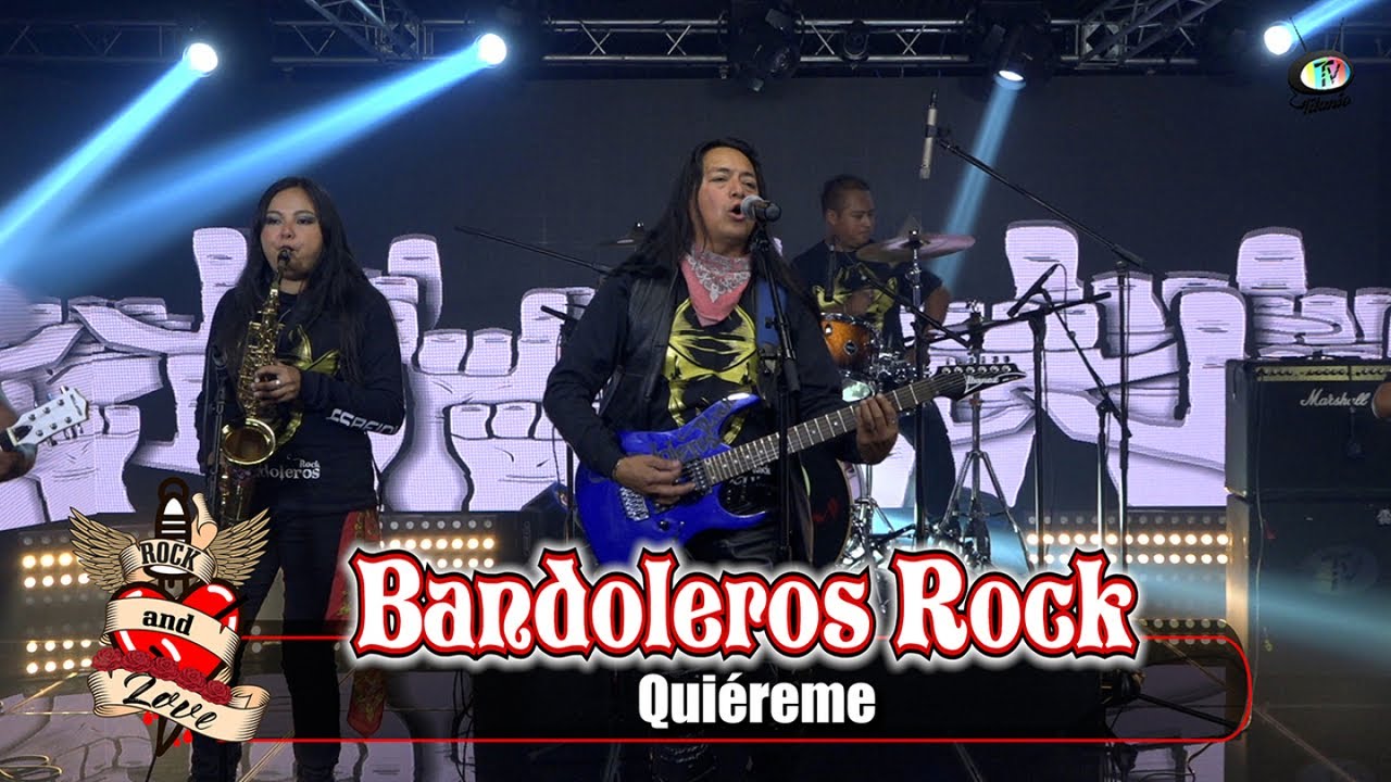Bandoleros Rock - Quiéreme (Video Oficial)