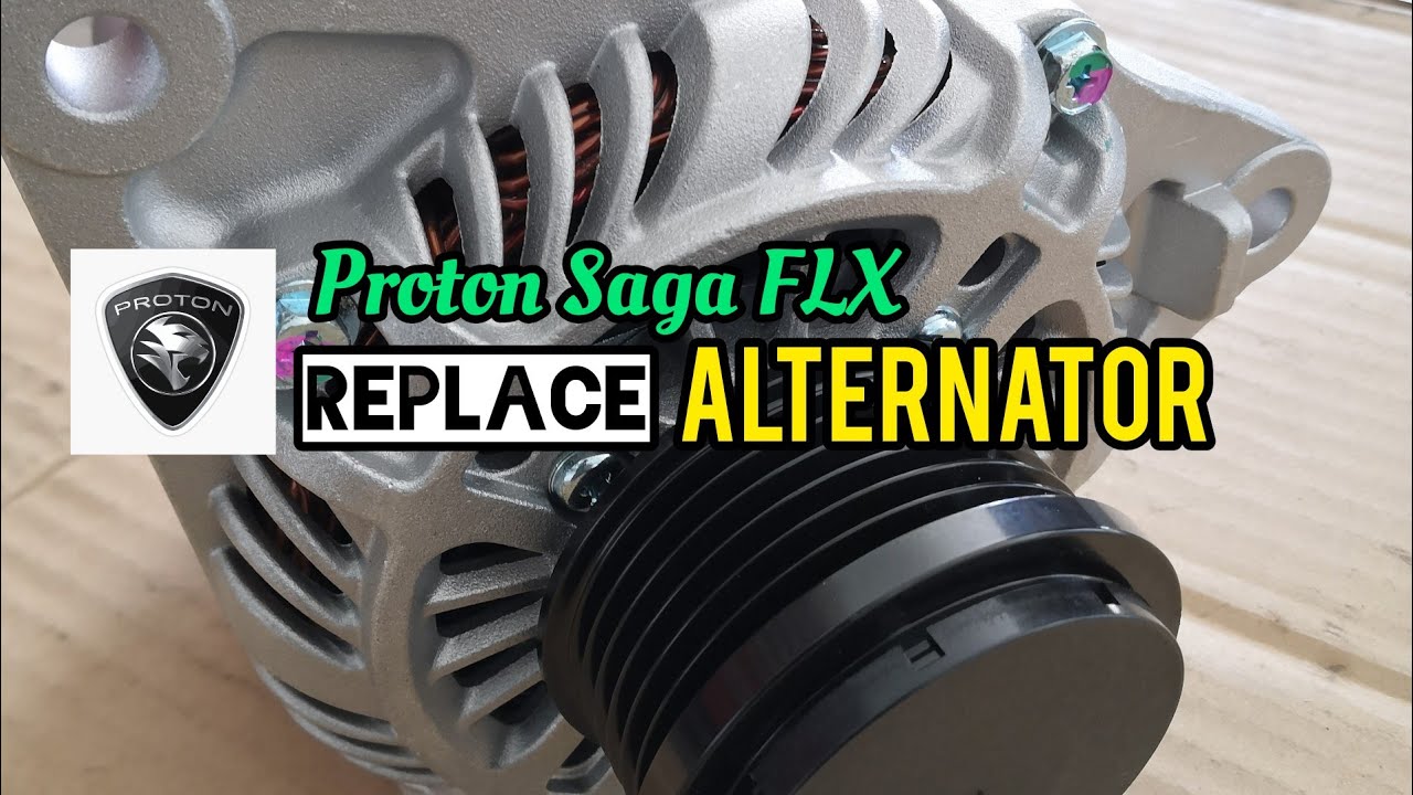 Proton Saga FLX | Alternator replace